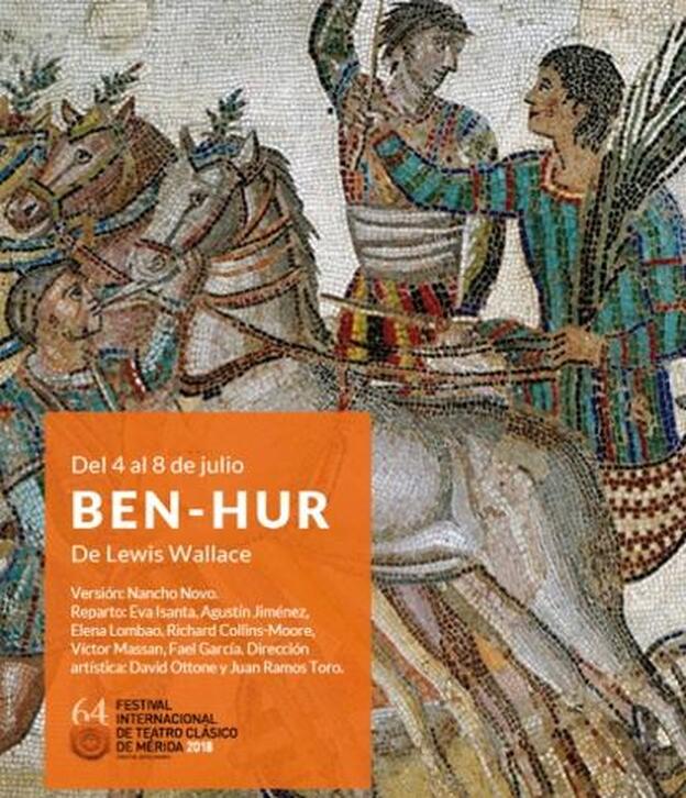 Cartel del Festival Internacional de Teatro Clásico de Mérida 2018 con la obra de Ben-Hur.