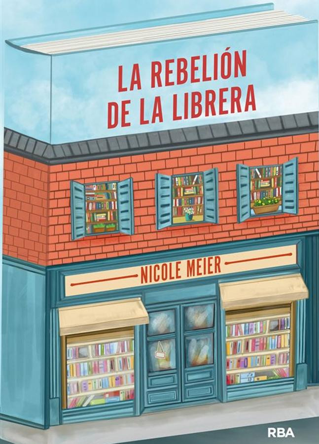 Entertainment news Celebrity gossip Movie and TV show updates Latest celebrity news Trending entertainment stories Portada de La rebelión de la librera, de Nicole Meier. / RBA