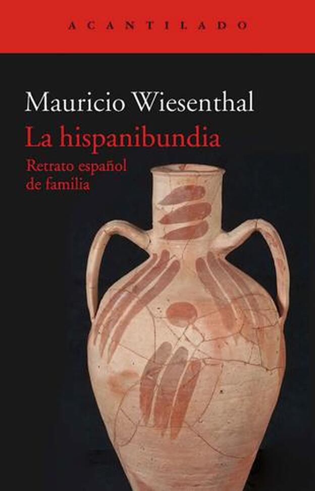 Portada de 'La hispanibundia', de Mauricio Wiesenthal.