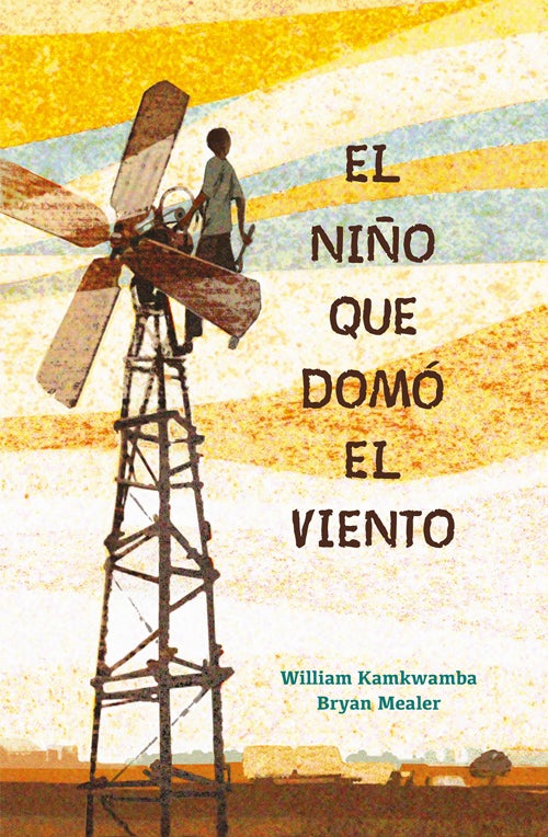 10 libros para una feliz vuelta al cole: 'El niño que domó el viento'