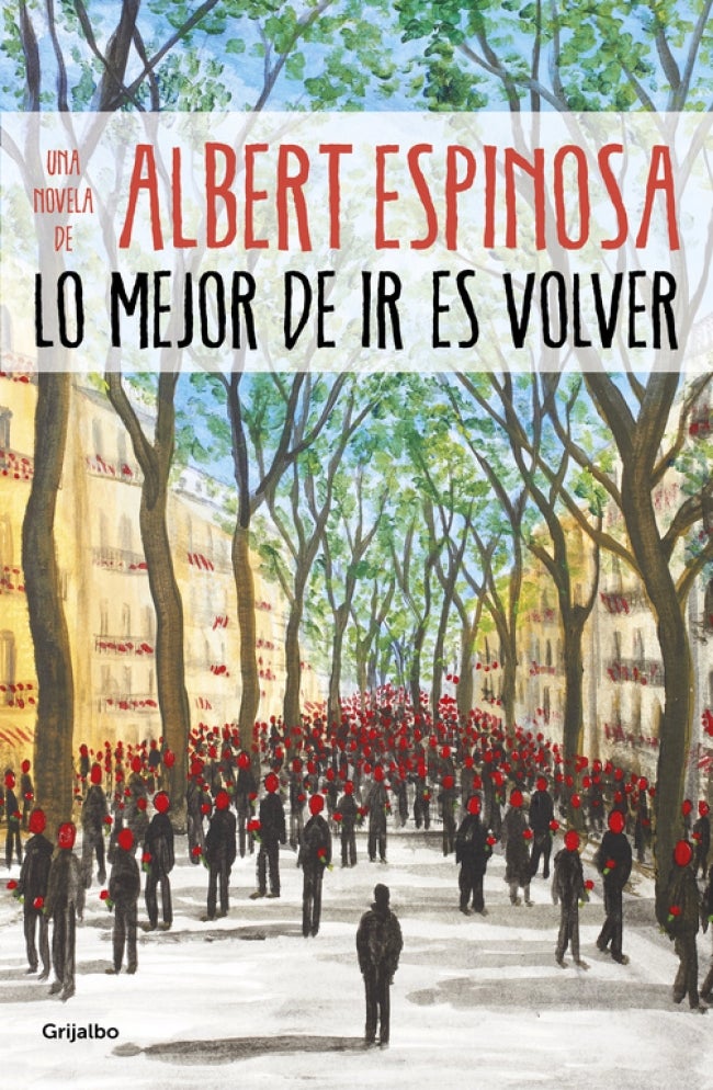 'Lo mejor de ir es volver'