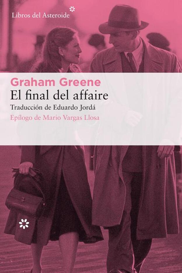 Portada del libro 'El final del affaire' de Graham Green.