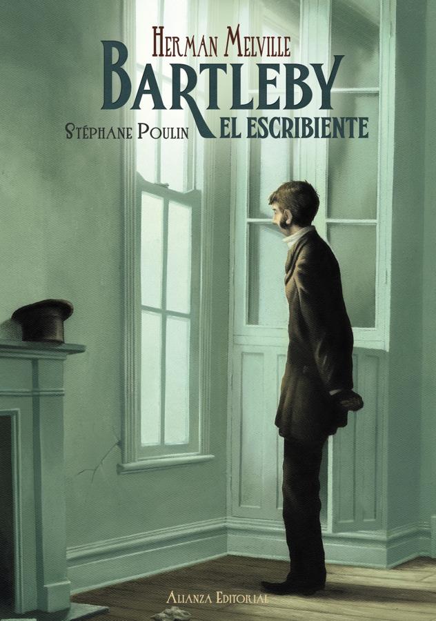 Bartleby, el escribiente de Herman Melville