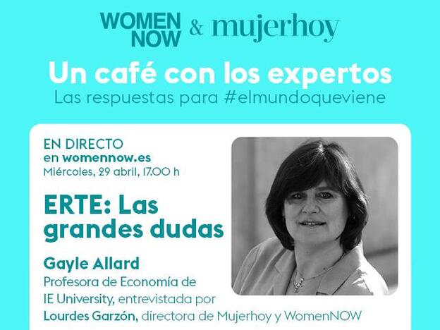 WomenNOW inicia a las 17h de hoy el ciclo "Un café con los expertos" resolviendo todas las dudas sobre los ERTE