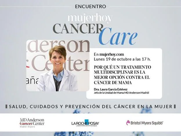 Mujerhoy Cancer Care 2020: la dra. Laura García Estévez ha hablado sobre el tratamiento ideal contra el cáncer de mama
