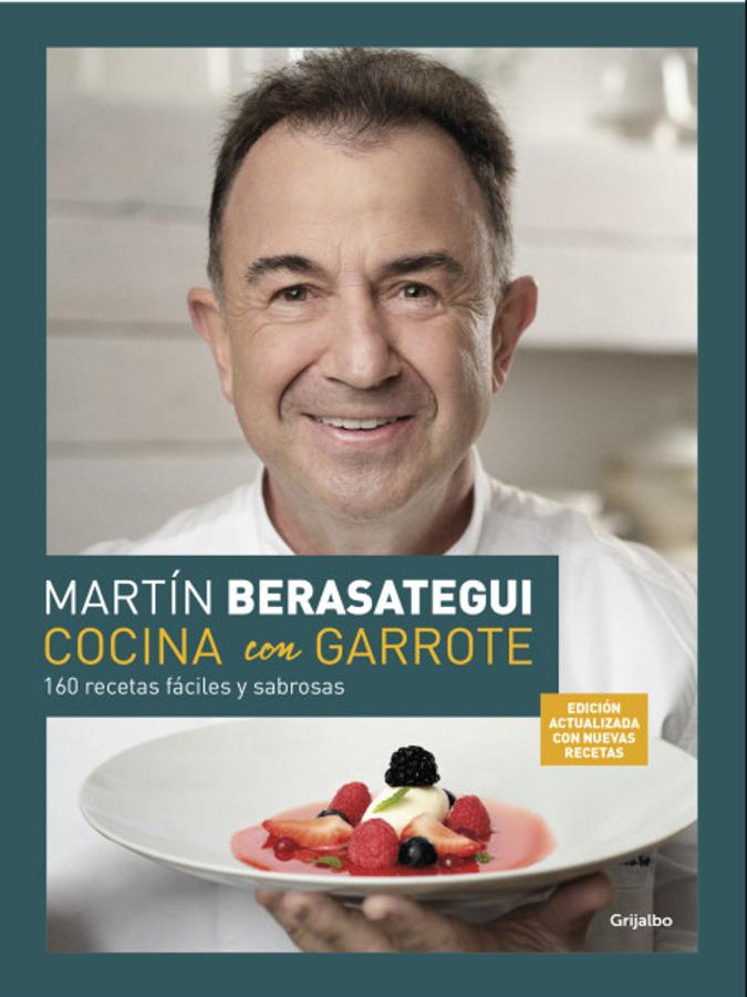 Cocina con Garrote. Martín Berasategui. Grijalbo