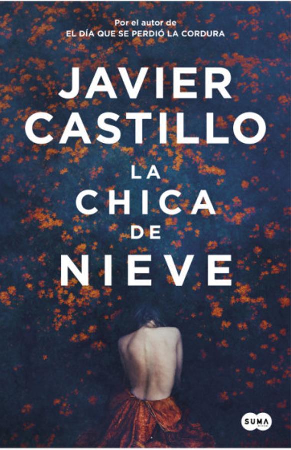 La chica de nieve - Javier Castillo