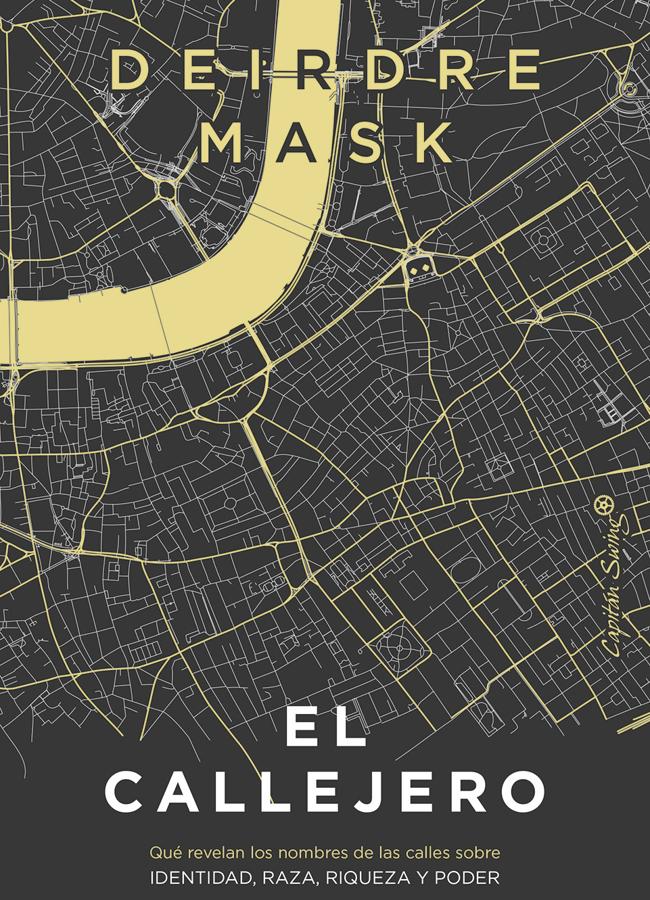 Portada del libro de Deirdre Mask, EL Callejero. / Capitán Swing