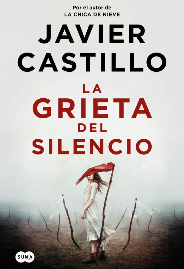 Portada de la nueva novela de Javier Castillo, La grieta del silencio. / Suma de Letras