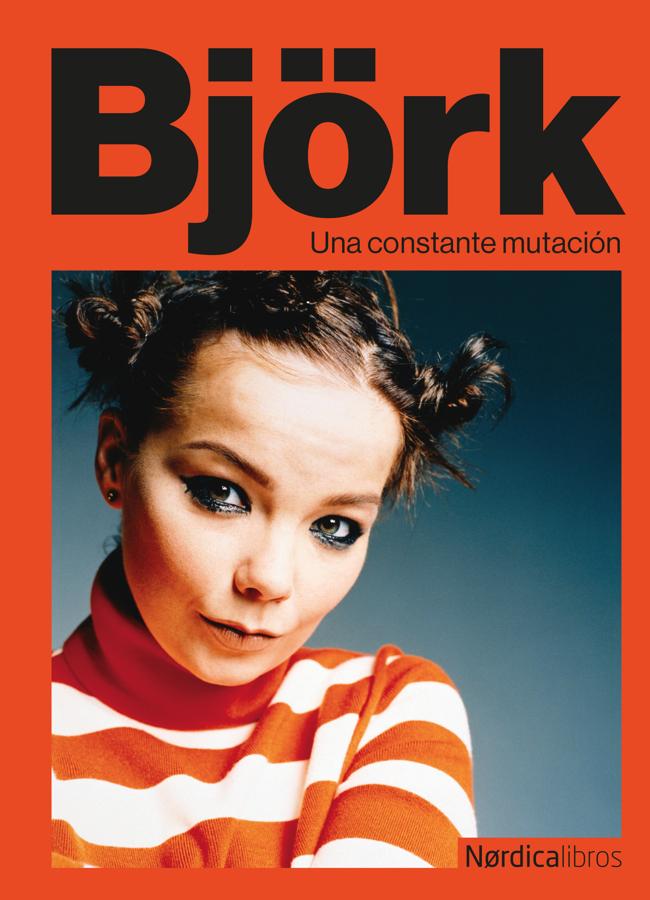 Portada del libro que repasa la carrera de la cantante islandesa Björk. / Nórdica Libros