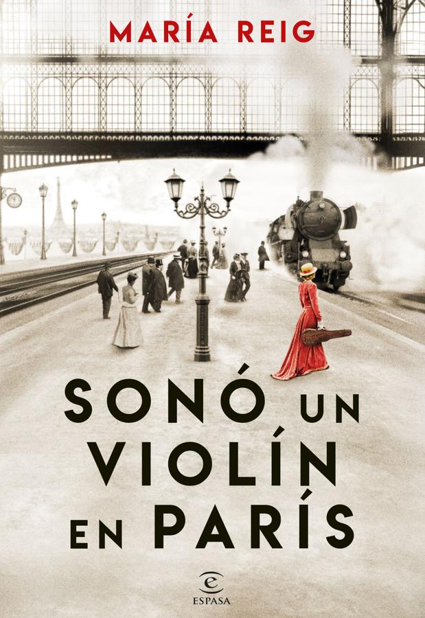 Portada de Sonó un libro en París, la nueva novela de María Reig. / Espasa